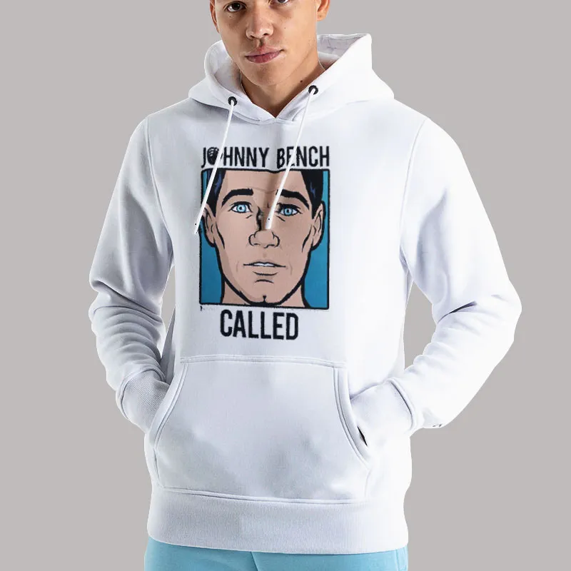 Unisex Hoodie White Funny Archer Johnny Bench Called Shirt