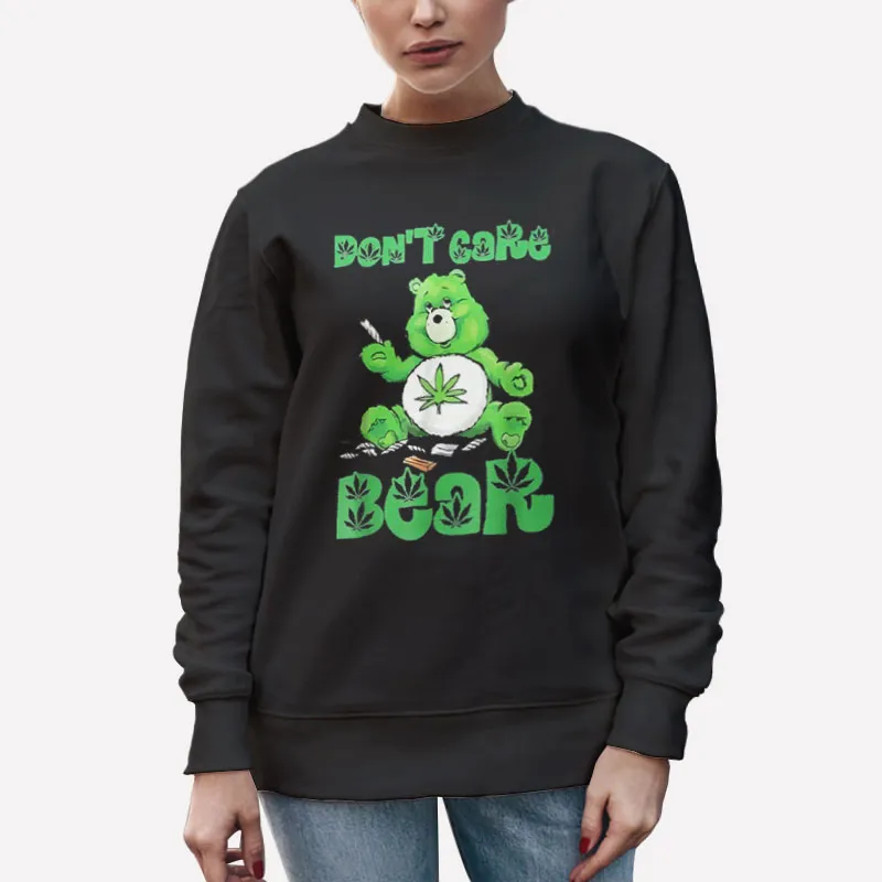 Unisex Sweatshirt Black 420 Care Bear Smoking Weed Cannabis Marijuana Stoner Shirt