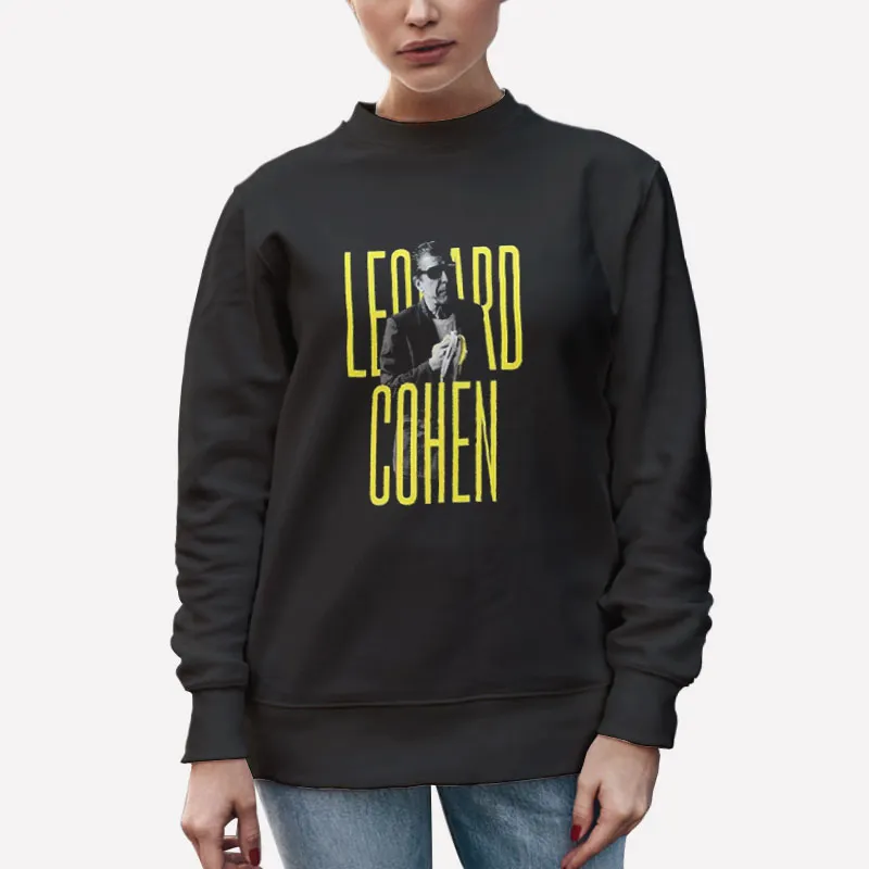 Unisex Sweatshirt Black Banana Portrait Leonard Cohen Shirt