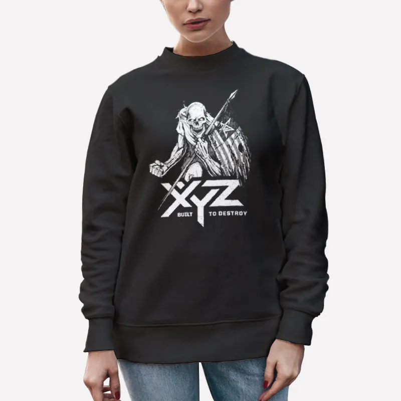 Unisex Sweatshirt Black Built To Destroy Xyz T Shirt