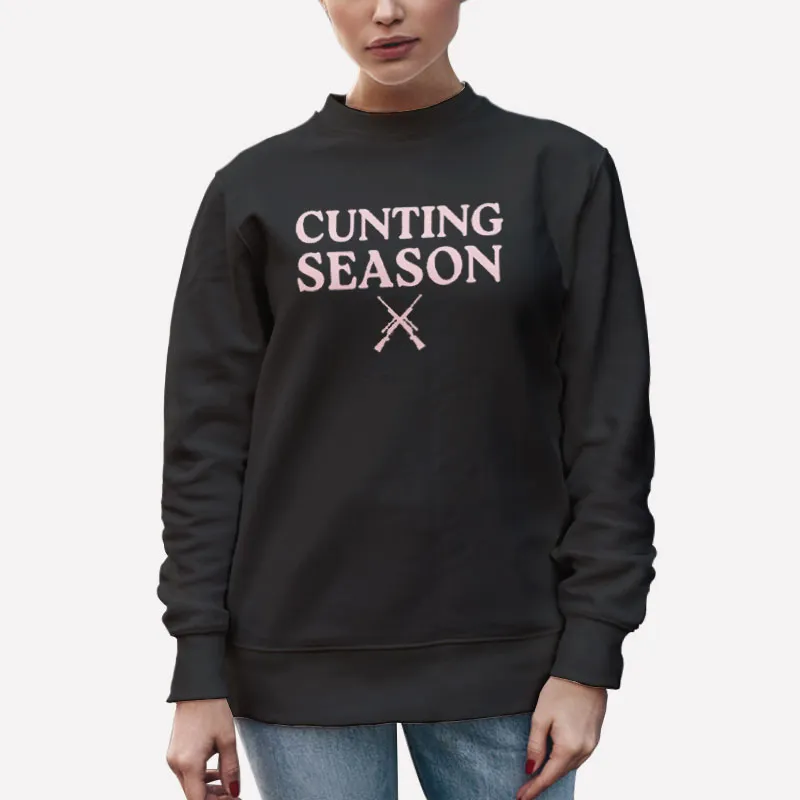 Unisex Sweatshirt Black Funny The Gun Cunting Season Shirt