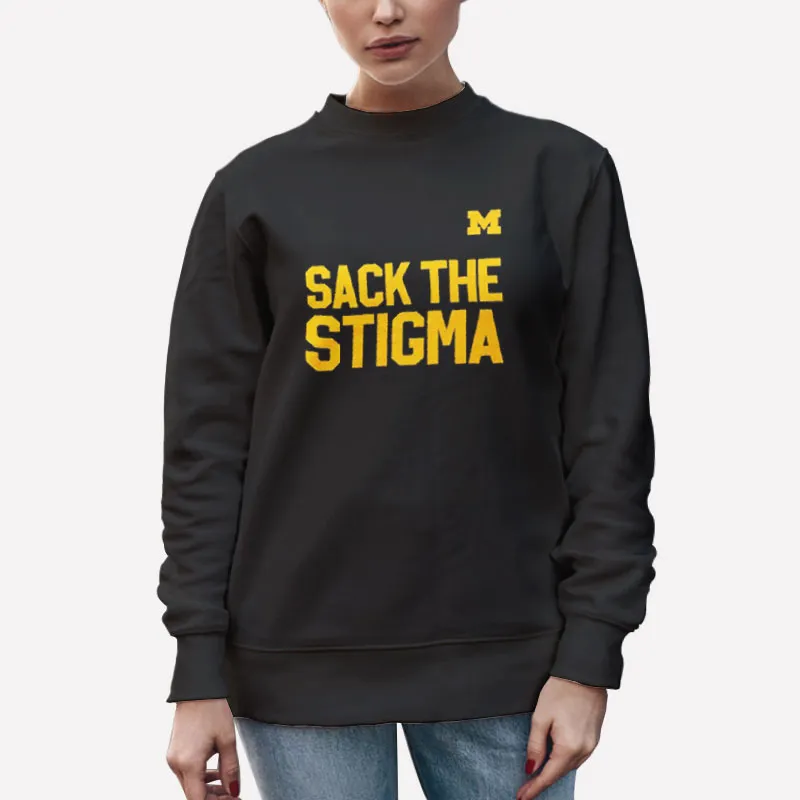 Unisex Sweatshirt Black Michigan Football Sack The Stigma Shirt