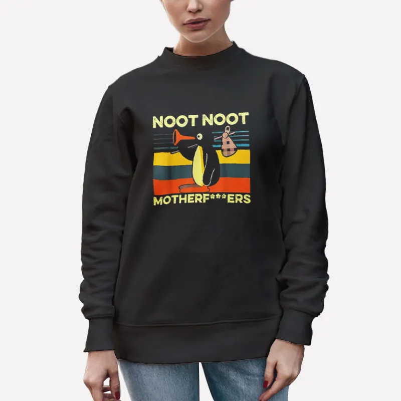 Unisex Sweatshirt Black Noot Noot Penguin Motherfuers Shirt