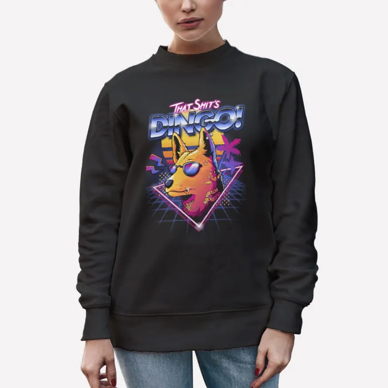 Unisex Sweatshirt Black Retro That Shits Dingo Shirt