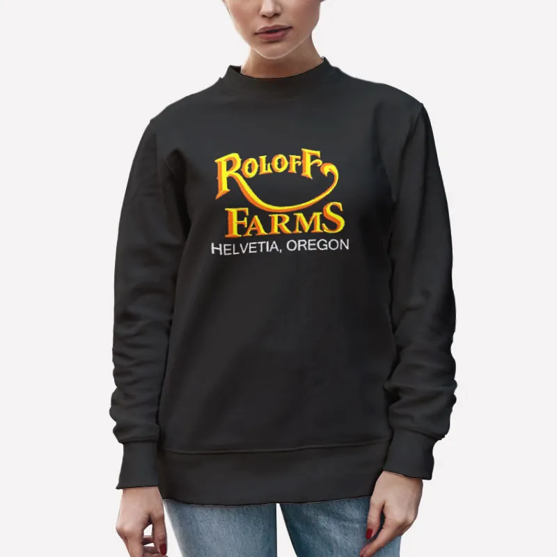Unisex Sweatshirt Black Roloff Farms Merchandise Helvetia Oregon Shirt