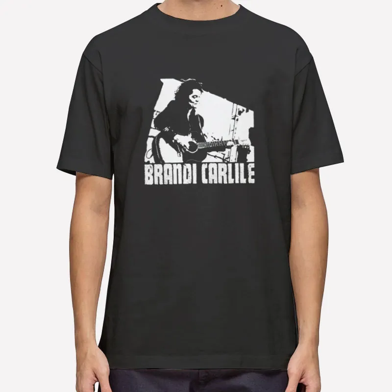 What Can I Say Brandi Carlile Merch Shirt