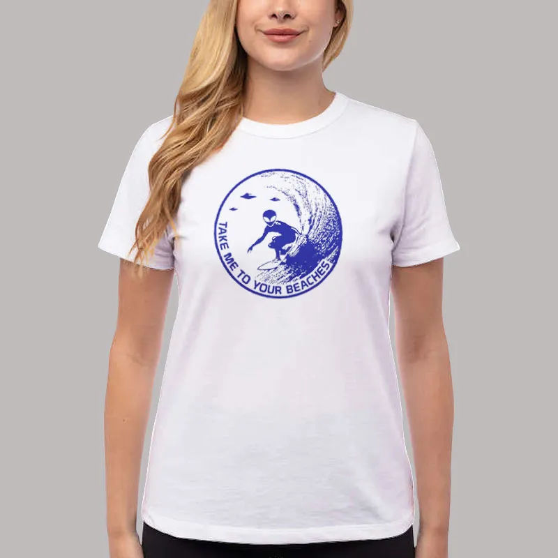 Women T Shirt White Days Of Take Me To Your Longboard Alien Surf Shirt