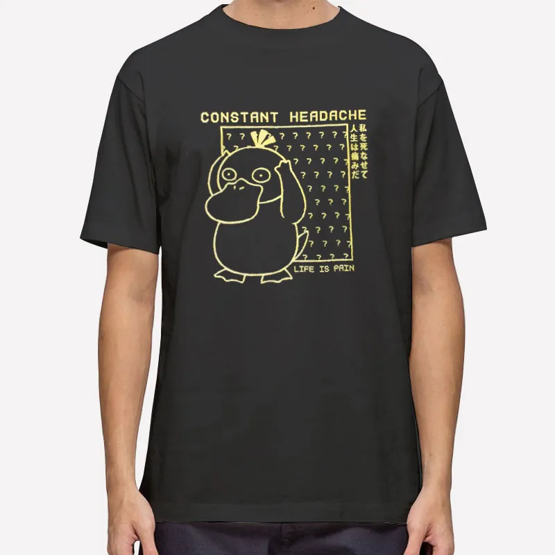 90s Vintage Psyduck Constant Headache Life Is Pain Shirt