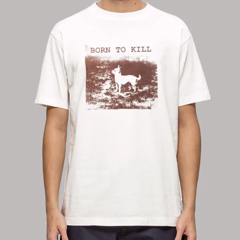 Cute Chihuahua Born To Kill Screen Printed Tan T Shirt