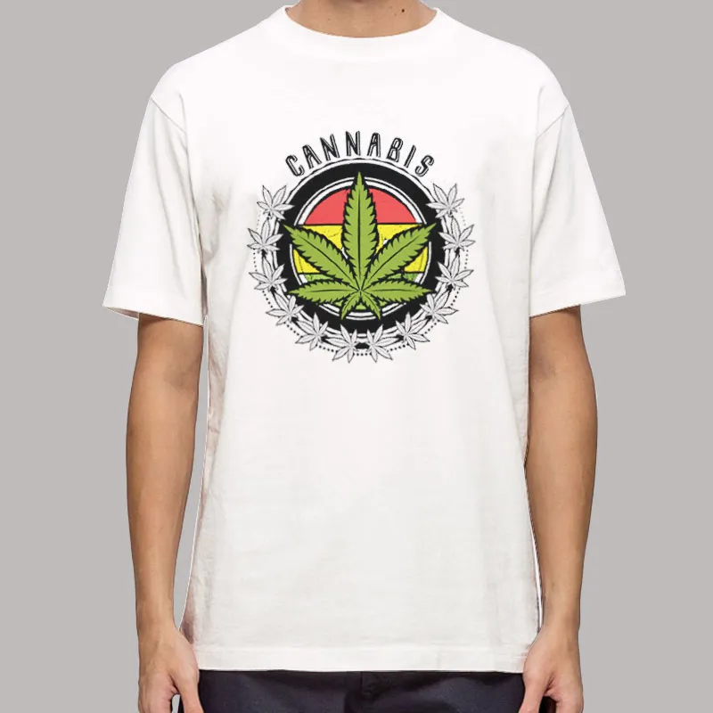 Funny Weed Marijuana Cannabis T Shirt