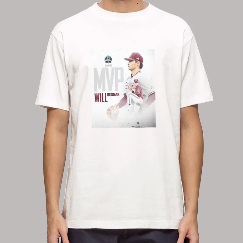 Mississippi State Cws Mvp Is Will Bednar Shirt