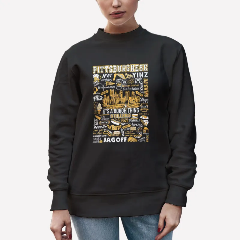 Unisex Sweatshirt Black Vintage 90s Pittsburghese Merchandise T Shirt