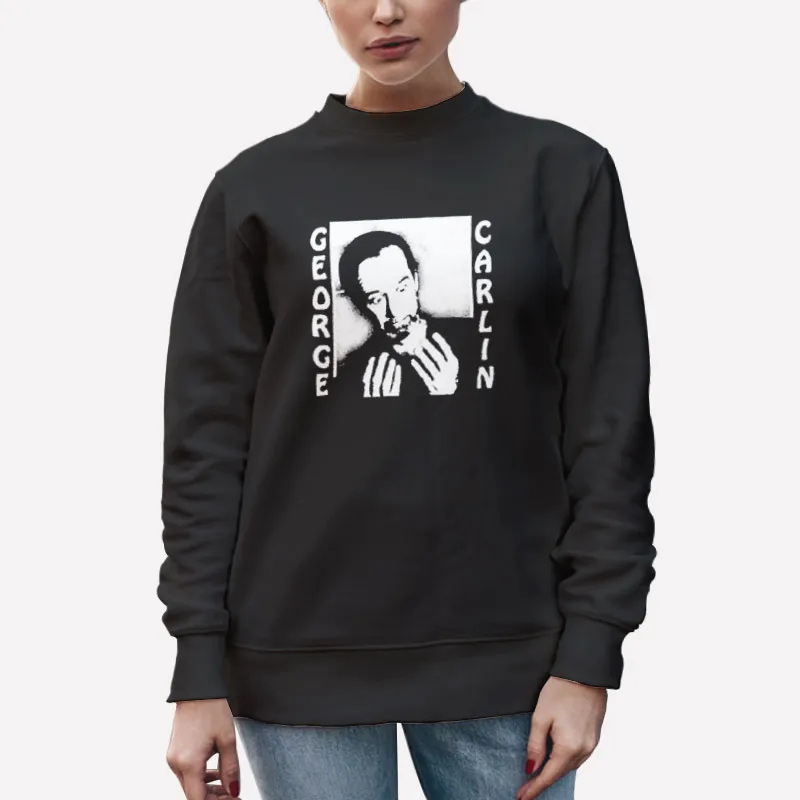 Unisex Sweatshirt Black Vintage Inspired George Carlin Shirt