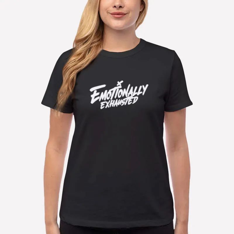 Women T Shirt Black Emotionally Exhausted Phillyd Phillip Defranco Merch Shirt
