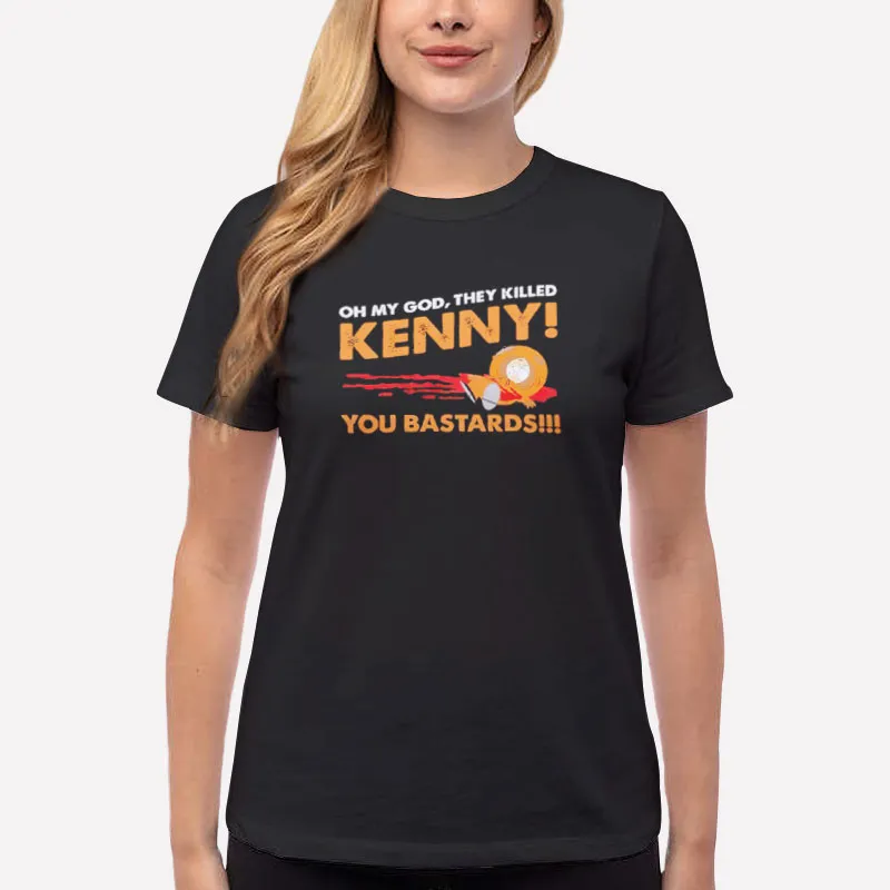 Women T Shirt Black South Park Oh My God They Killed Kenny Shirt