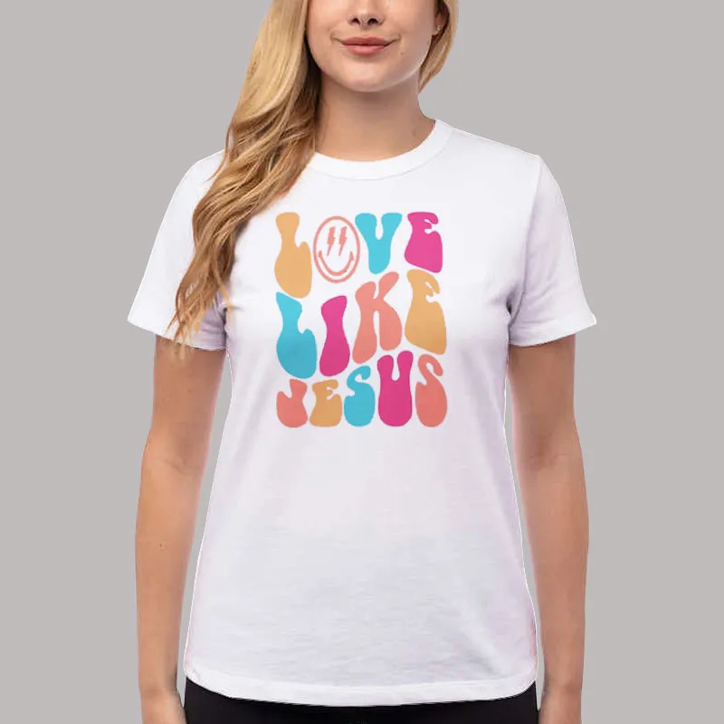 Women T Shirt White Retro Preppy Love Like Jesus Christian Shirt