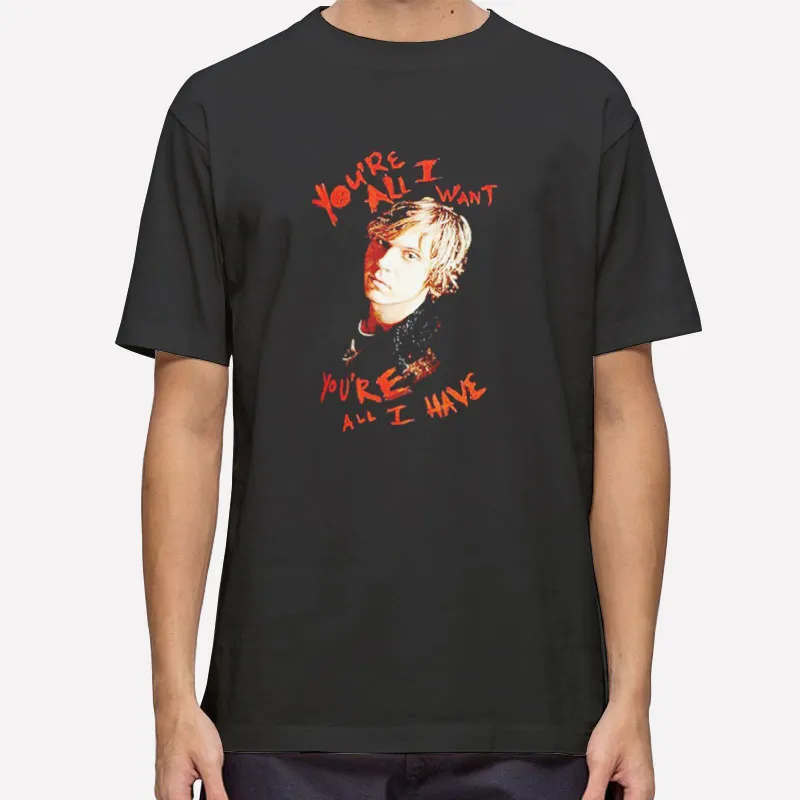 You're All Want You're All I Have Evan Peters Shirt