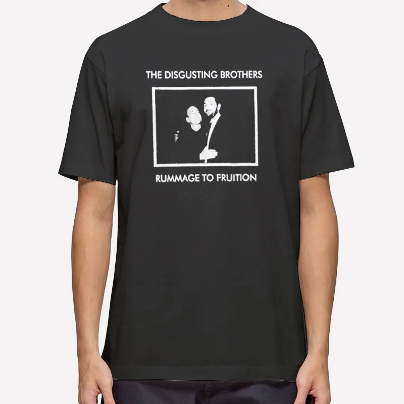 The Disgusting Brothers Rummage To Fruition Shirt