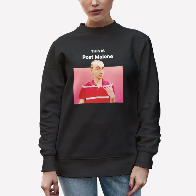 Unisex Sweatshirt Black Sinjin Victorious Van Cleef This Is Post Malone Shirt