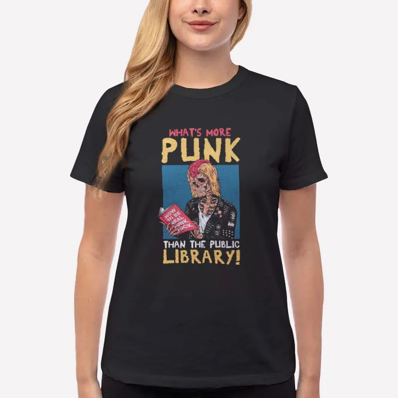 Women T Shirt Black Vintage Skull What's More Punk Than The Public Library Shirt