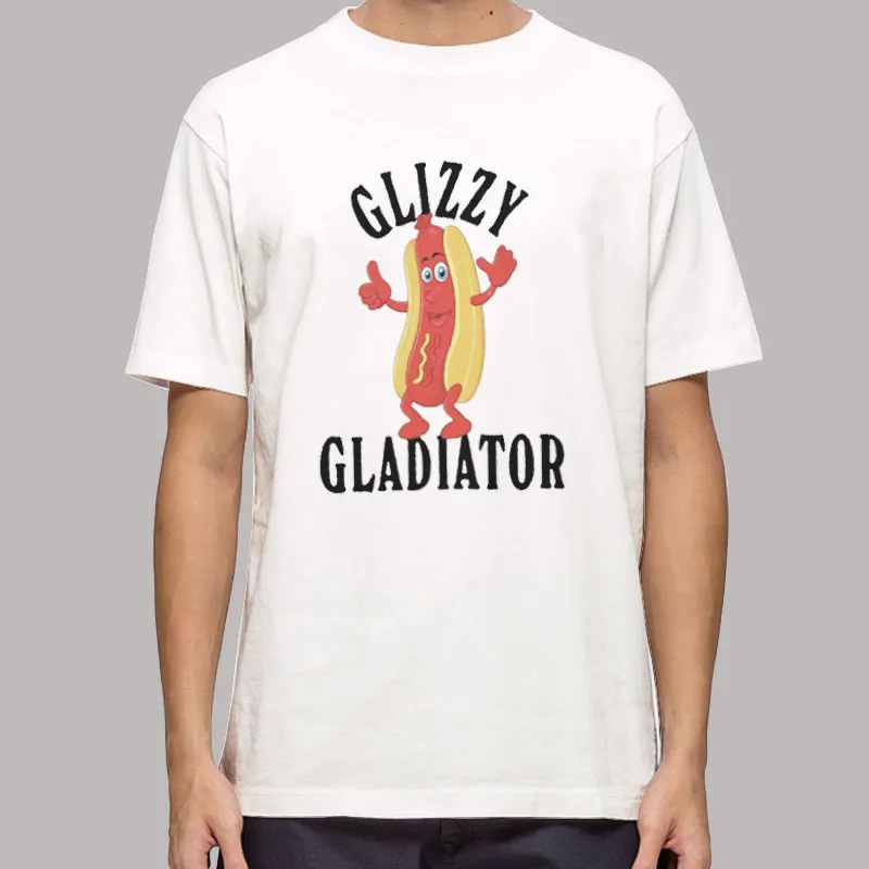 Funny Hotdog Glizzy Gladiator Shirt