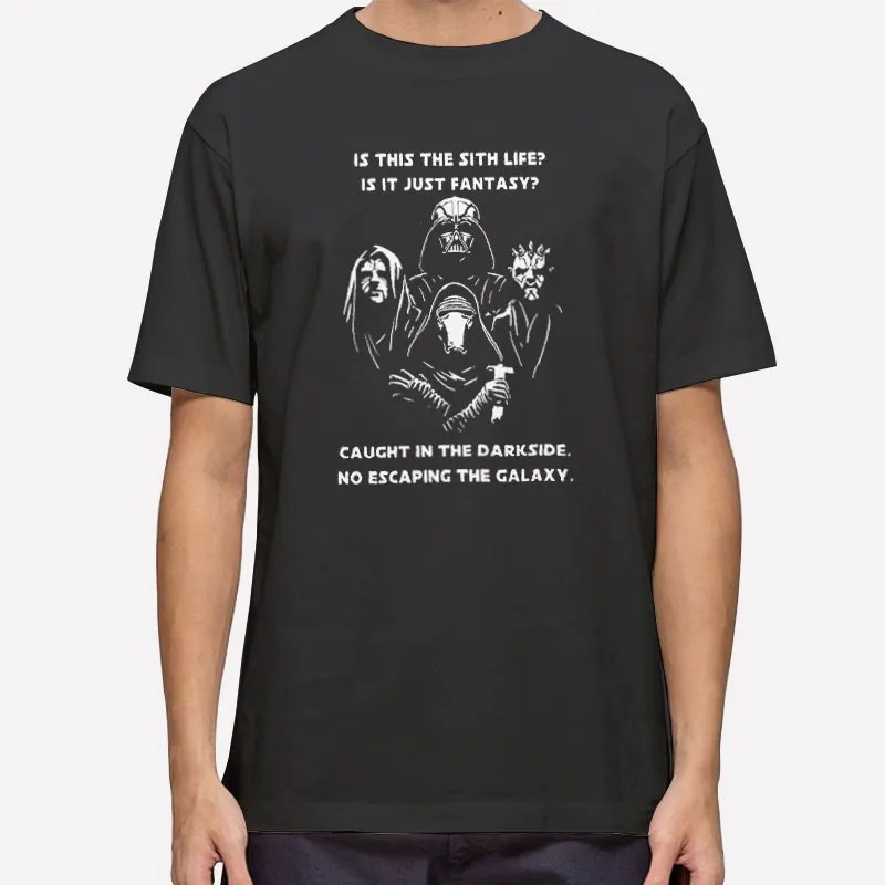 Funny Star Wars Is This The Sith Life Shirt
