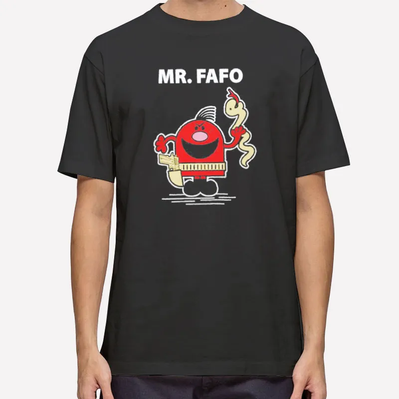 Funny Vintage Mr Fafo Shirt