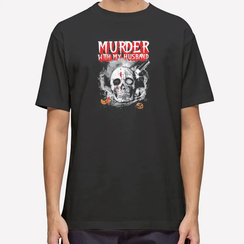 The Hallows Eve Murder With My Husband Merch Shirt