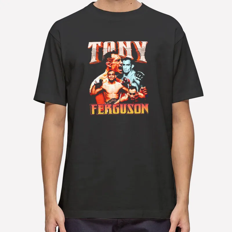 Tony Ferguson Fighter Champions Boxing Jiu Jitsu Shirt