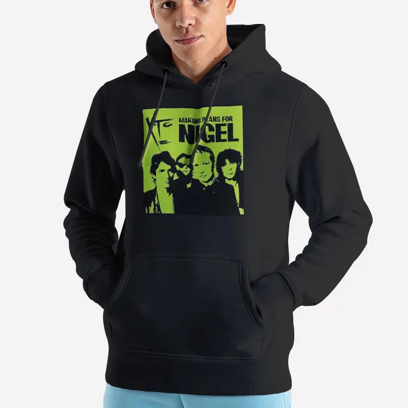 Unisex Hoodie Black Making Plans For Nigel Xtc T Shirt