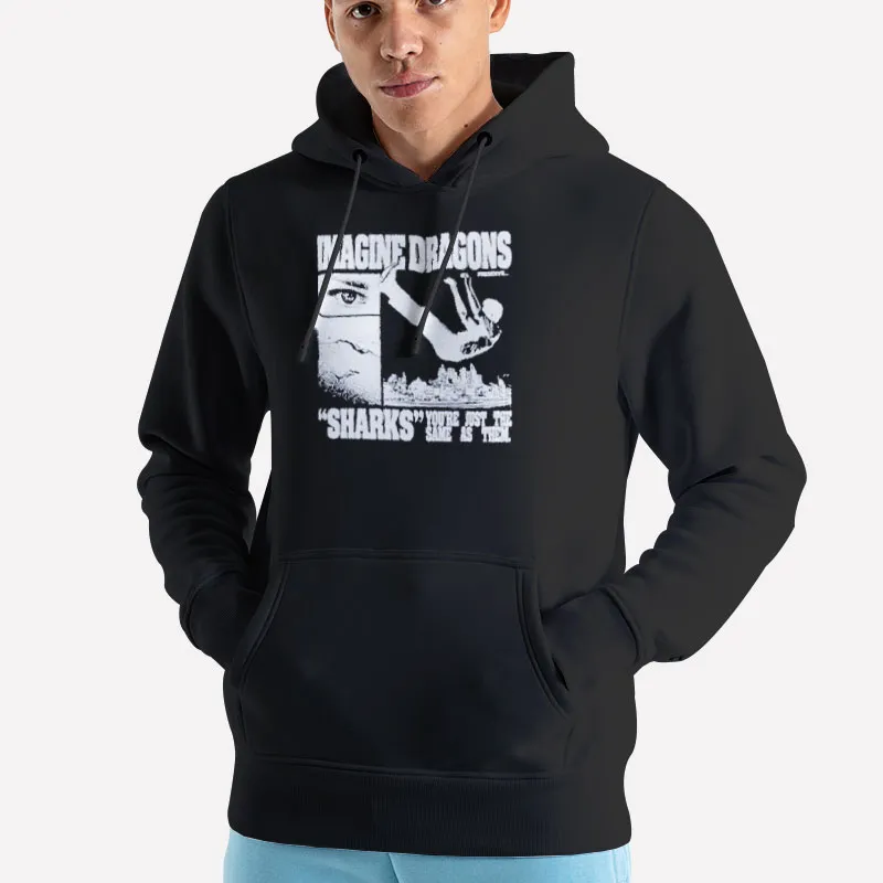Unisex Hoodie Black Sharks You're Just The Same As Them Imagine Dragons Merch Shirt