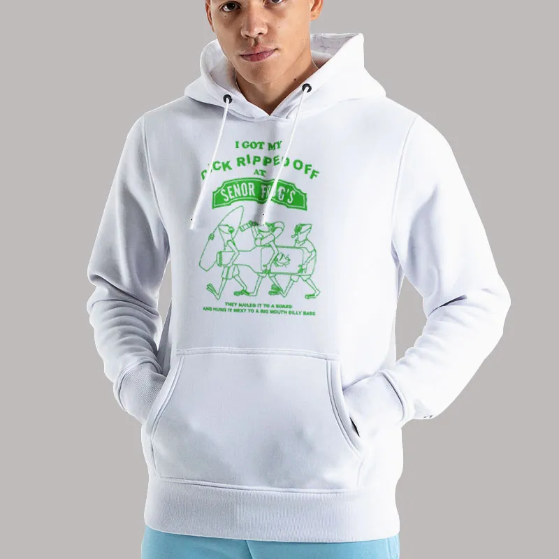 Unisex Hoodie White I Got My Dick Ripped Off At Senor Frogs Shirts