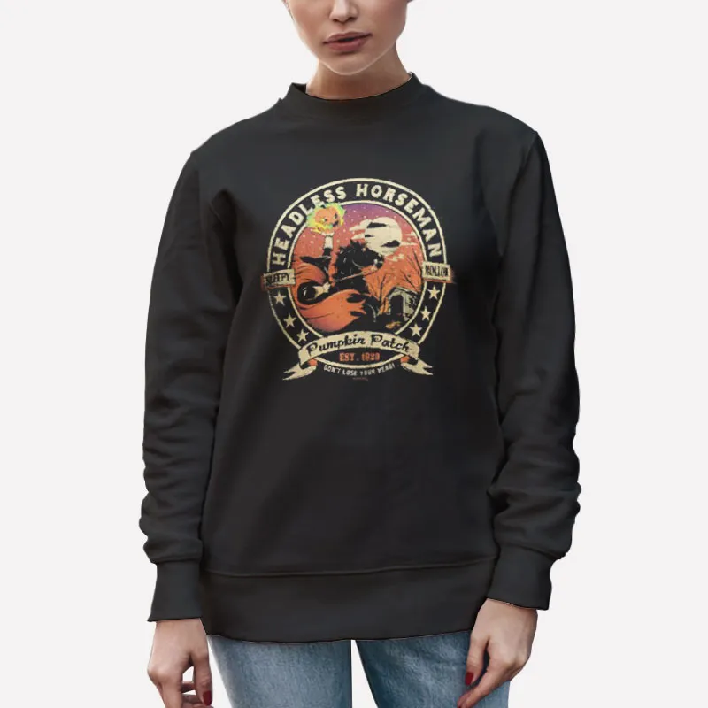 Unisex Sweatshirt Black Don't Lose Your Head Headless Horseman Shirt