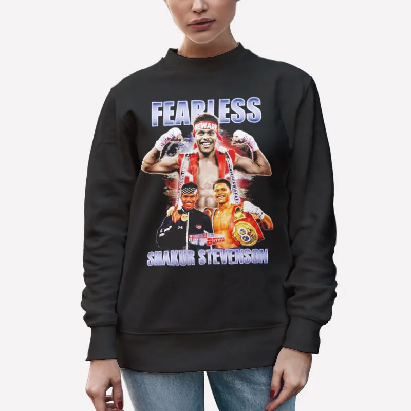 Unisex Sweatshirt Black Fearless Wbc World Champions Shakur Stevenson T Shirt