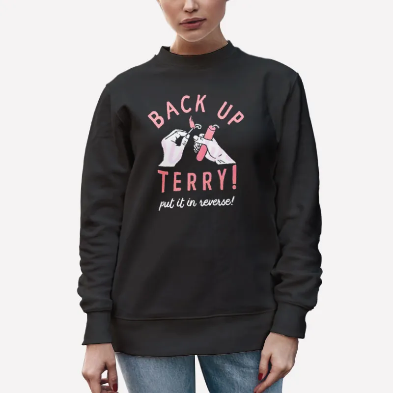 Unisex Sweatshirt Black Funny Fireworks Sarcastic Back Up Terry Shirt