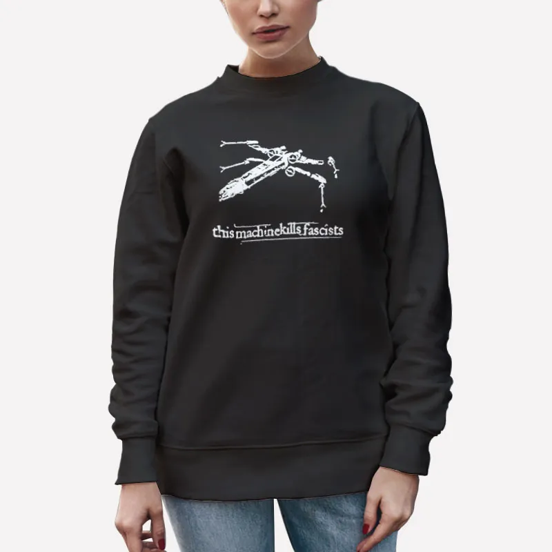 Unisex Sweatshirt Black Funny This Machine Kills Fascists Shirt