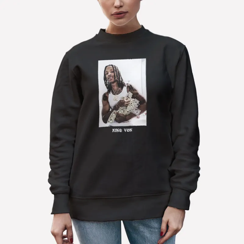 Unisex Sweatshirt Black Rapper Mercy Money King Von Merch Shirt