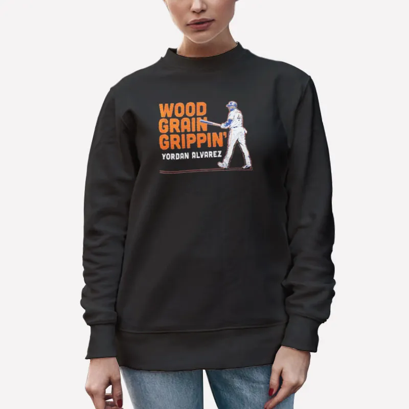 Unisex Sweatshirt Black Yordan Alvarez Wood Grain Grippin Shirt
