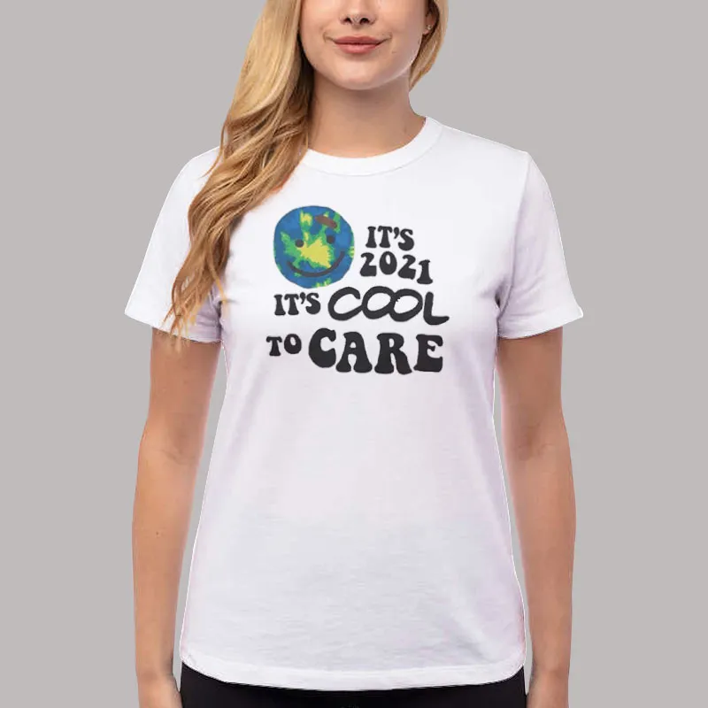 Women T Shirt White Funny Its Cool To Care Hoodie