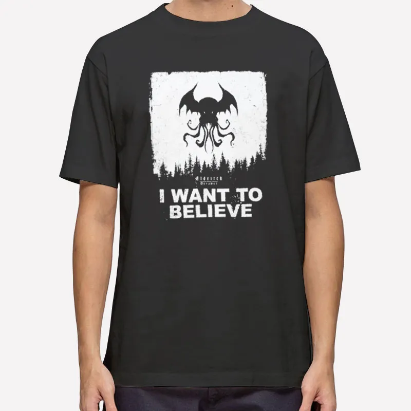 Cthulhu Mythos I Want To Believe T Shirt