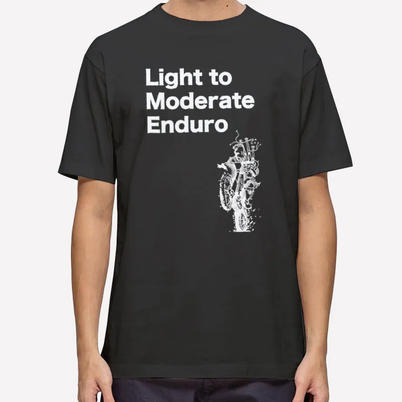 Light To Moderate Enduro Shirt