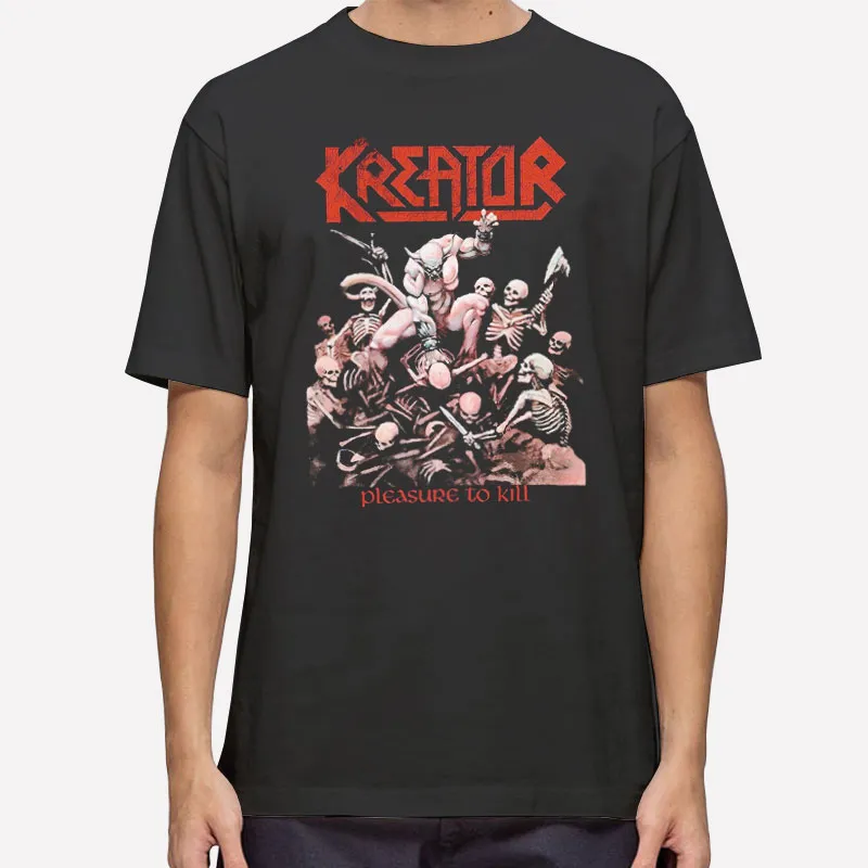 Pleasure To Kill Kreator Shirt