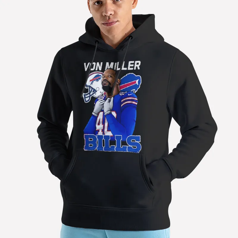 Unisex Hoodie Black Buffalo Bills Mafia Von Miller T Shirt