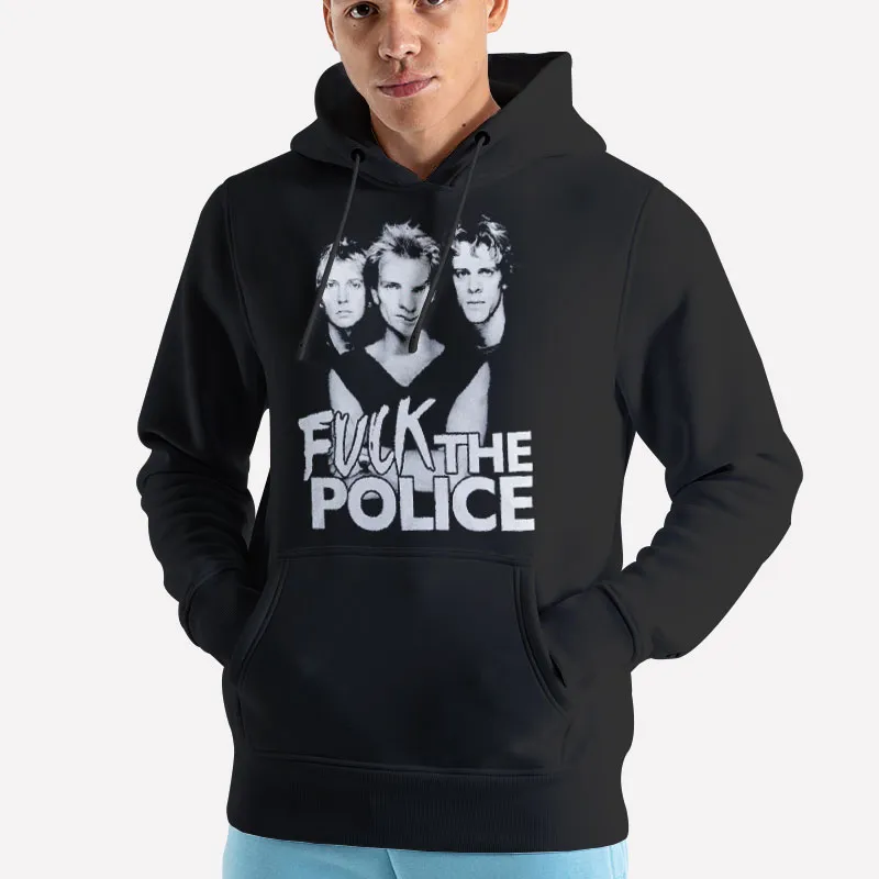 Unisex Hoodie Black Funny Fuck The Police Shirt