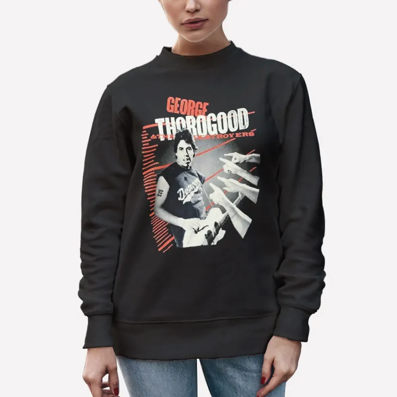 Unisex Sweatshirt Black Born To Be Bad George Thorogood T Shirt