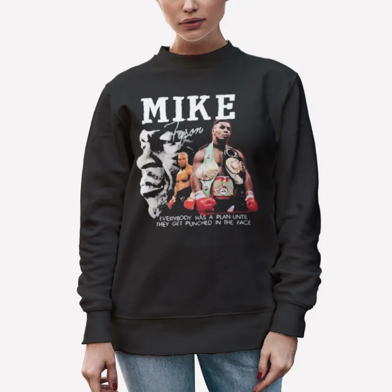 Unisex Sweatshirt Black Everybody Has A Plan Vintage Mike Tyson Shirt