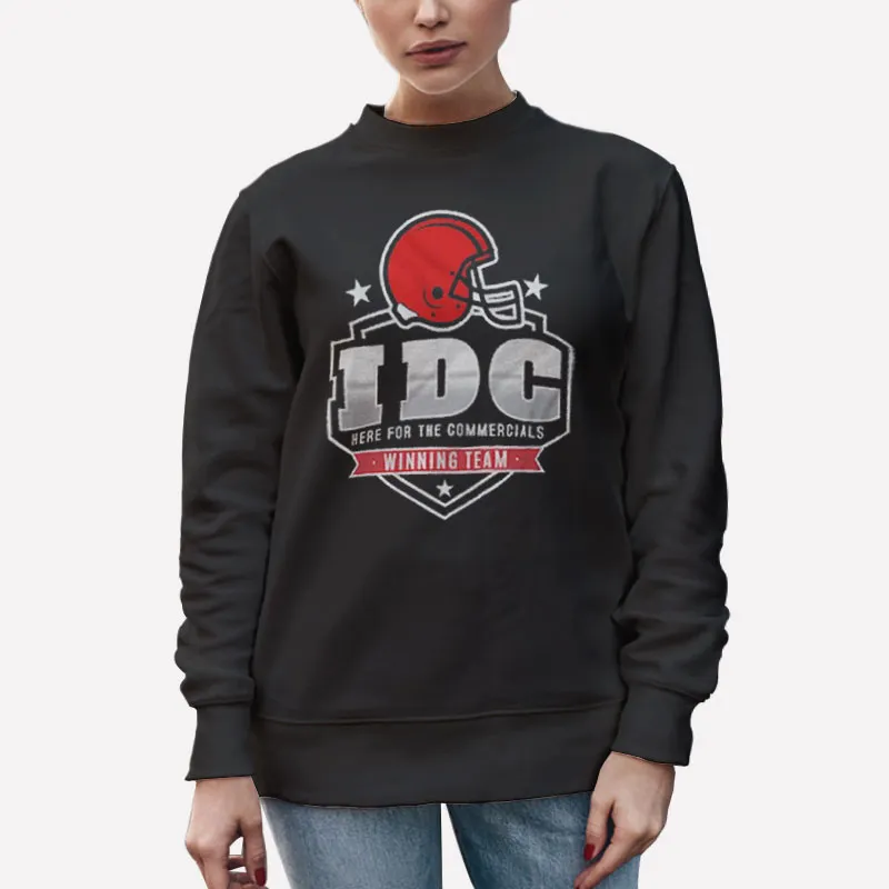 Unisex Sweatshirt Black Funny I Don't Care About Super Bowl Idc Football Shirt