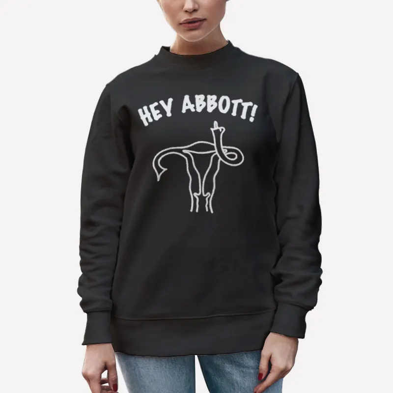Unisex Sweatshirt Black Hey Abbott Uterus Flipping Off Shirt