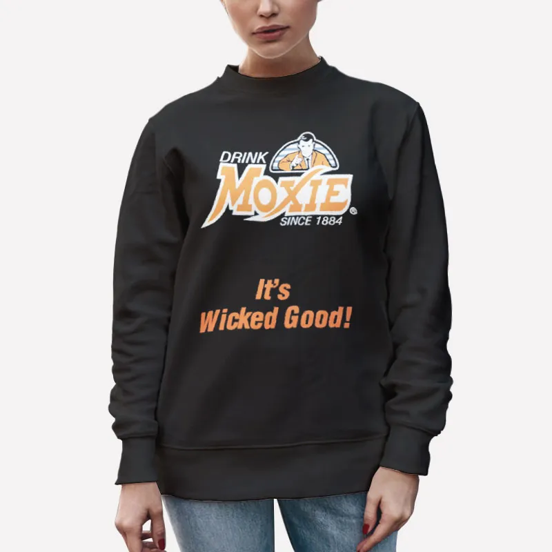 Unisex Sweatshirt Black It's Wicked Good Drink Moxie T Shirt