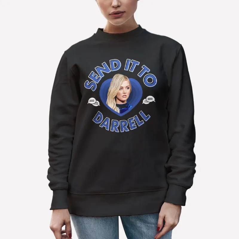 Unisex Sweatshirt Black Lala Kent Team Ariana Send It To Darrell Shirt